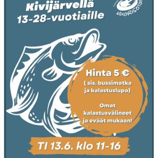 Kalastuspäivä Kivijärvellä 13-28 -vuotiaille (260424)
