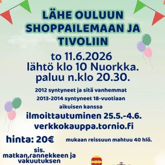 Shoppailu ja tivoli reissu Ouluun