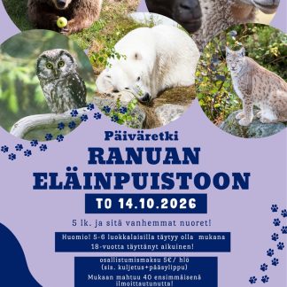 Retki Ranuan Eläinpuistoon
